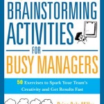 Quick Brainstorming Activities for Busy Managers