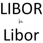 LIBOR vs. Libor
