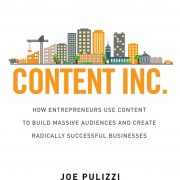 Content Inc by Joe Pulizzi