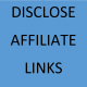 disclose affiliate links