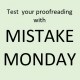 Mistake Monday
