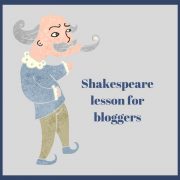 Shakespeare lesson for bloggers