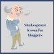 Shakespeare lesson for bloggers