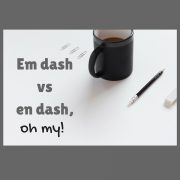 em dash vs. en dash