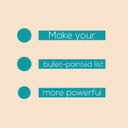 make your bullet-pointed lists more powerful