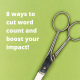 8 ways to cut word count