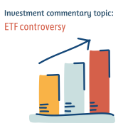 Investment commentary topic: ETF controversy