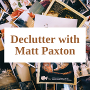 Declutter with Matt Paxton in brown over a stack of photographs