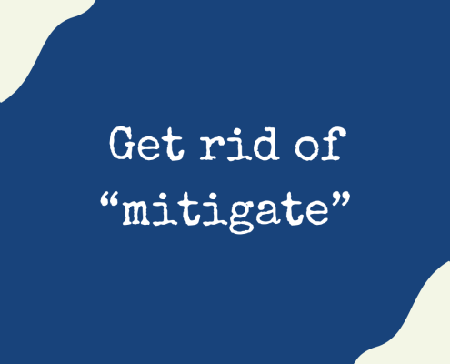 Financial writers clinic: Getting rid of “mitigate”