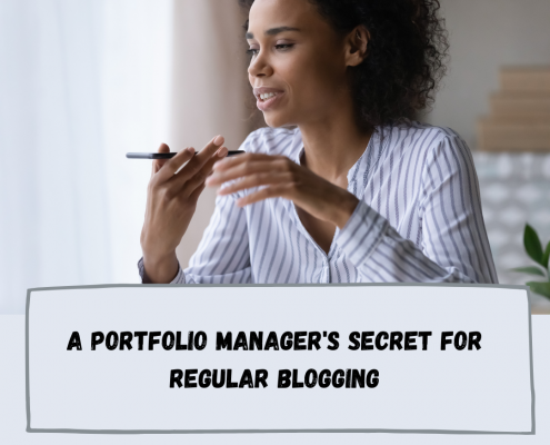 A portfolio manager's secret for regular blogging
