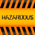 Hazardous