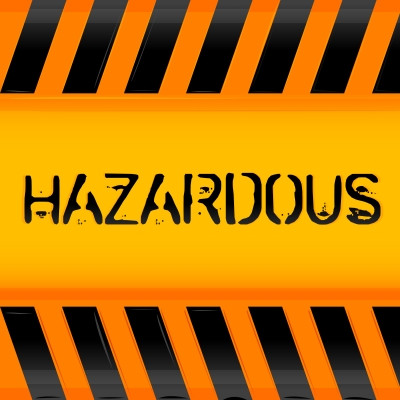 Hazardous