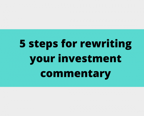 5 steps for rewriting your investment commentary