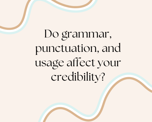 Do grammar punctuation and usage affect your credibility
