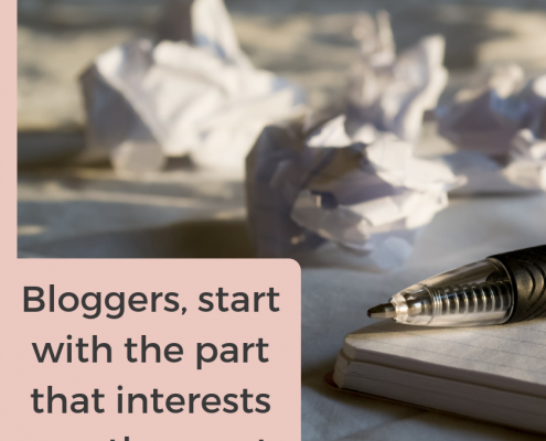 Bloggers, start with the part that interests you the most