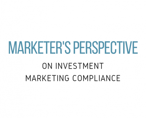 Marketer's Perspective on Investment Marketing Compliance