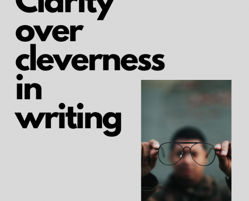 Clarity over cleverness in writing