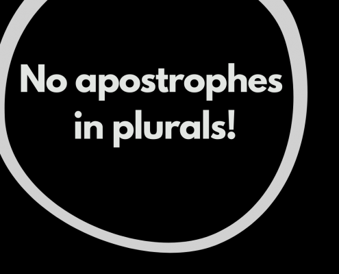 No apostrophes in plurals