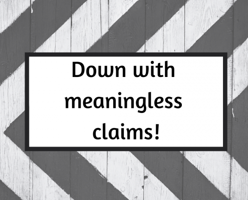 Down with meaningless claims!